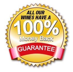 All our wines have a 100% money back guarantee.